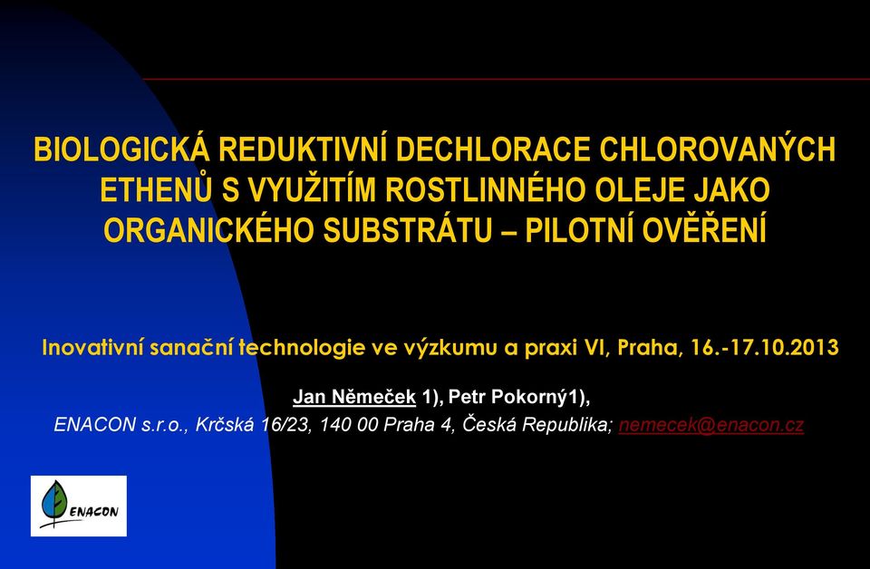 technologie ve výzkumu a praxi VI, Praha, 16.-17.10.