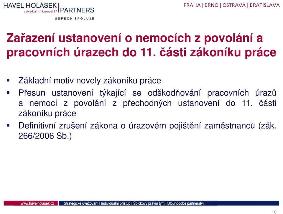 se odškodňování pracovních úrazů a nemocí z povolání z přechodných ustanovení do 11.