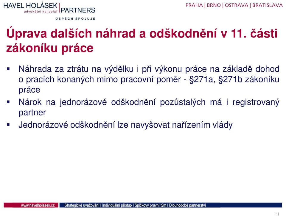 dohod o pracích konaných mimo pracovní poměr - 271a, 271b zákoníku práce Nárok