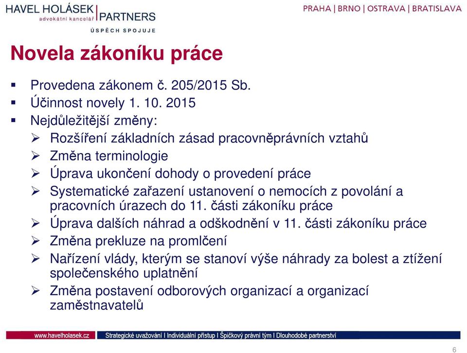 Systematické zařazení ustanovení o nemocích z povolání a pracovních úrazech do 11.