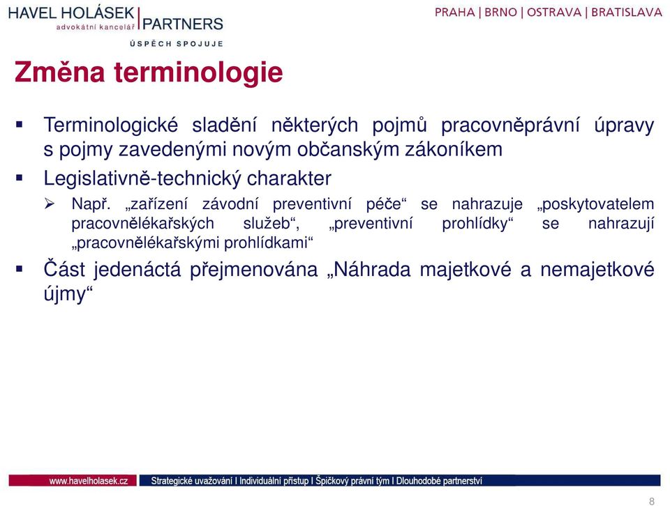 zařízení závodní preventivní péče se nahrazuje poskytovatelem pracovnělékařských služeb,