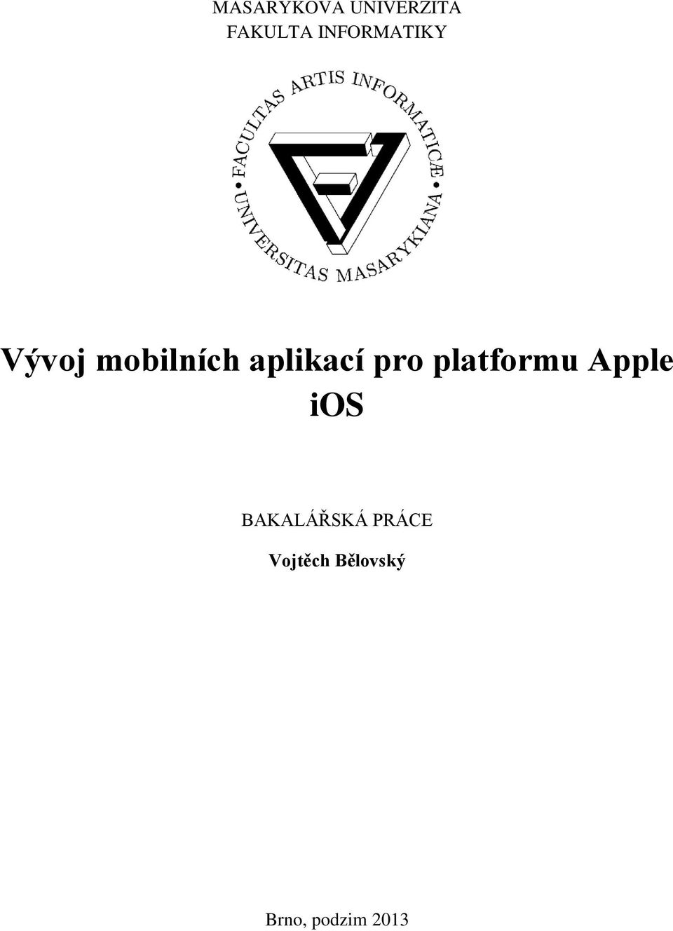 aplikací pro platformu Apple ios