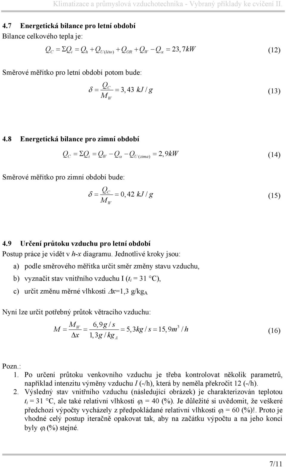 9 Určení průtoku vzduchu pro letní období Postup práce je vidět v h-x diagramu.