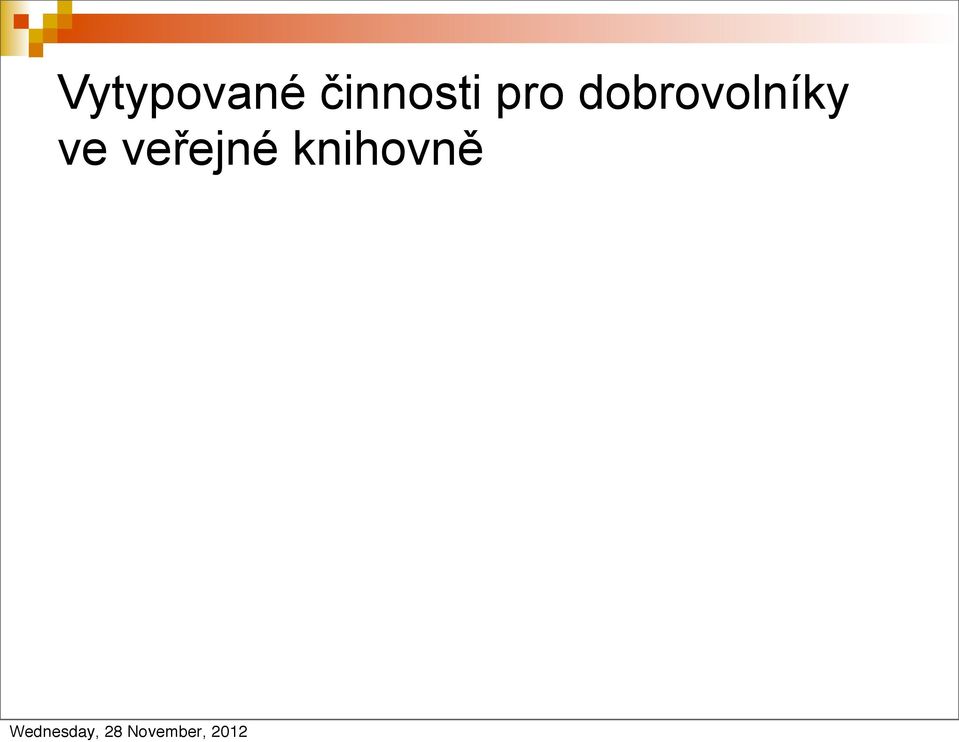 dobrovolníky