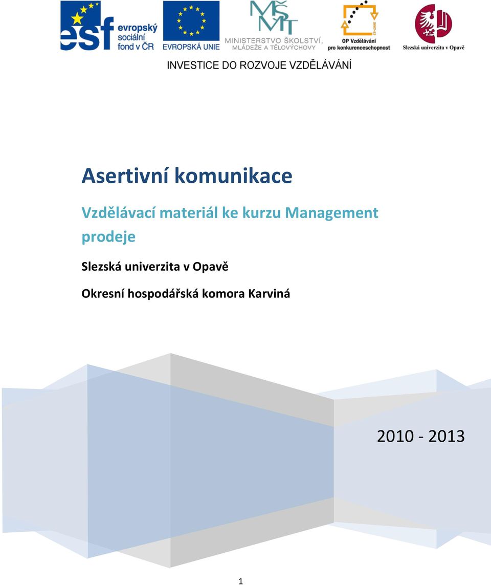 prodeje Slezská univerzita v Opavě