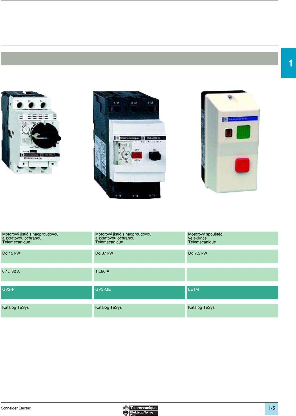 Telemecanique Telemecanique Do 15 kw Do 37 kw Do 7,5 kw 0,1...3 A 1.