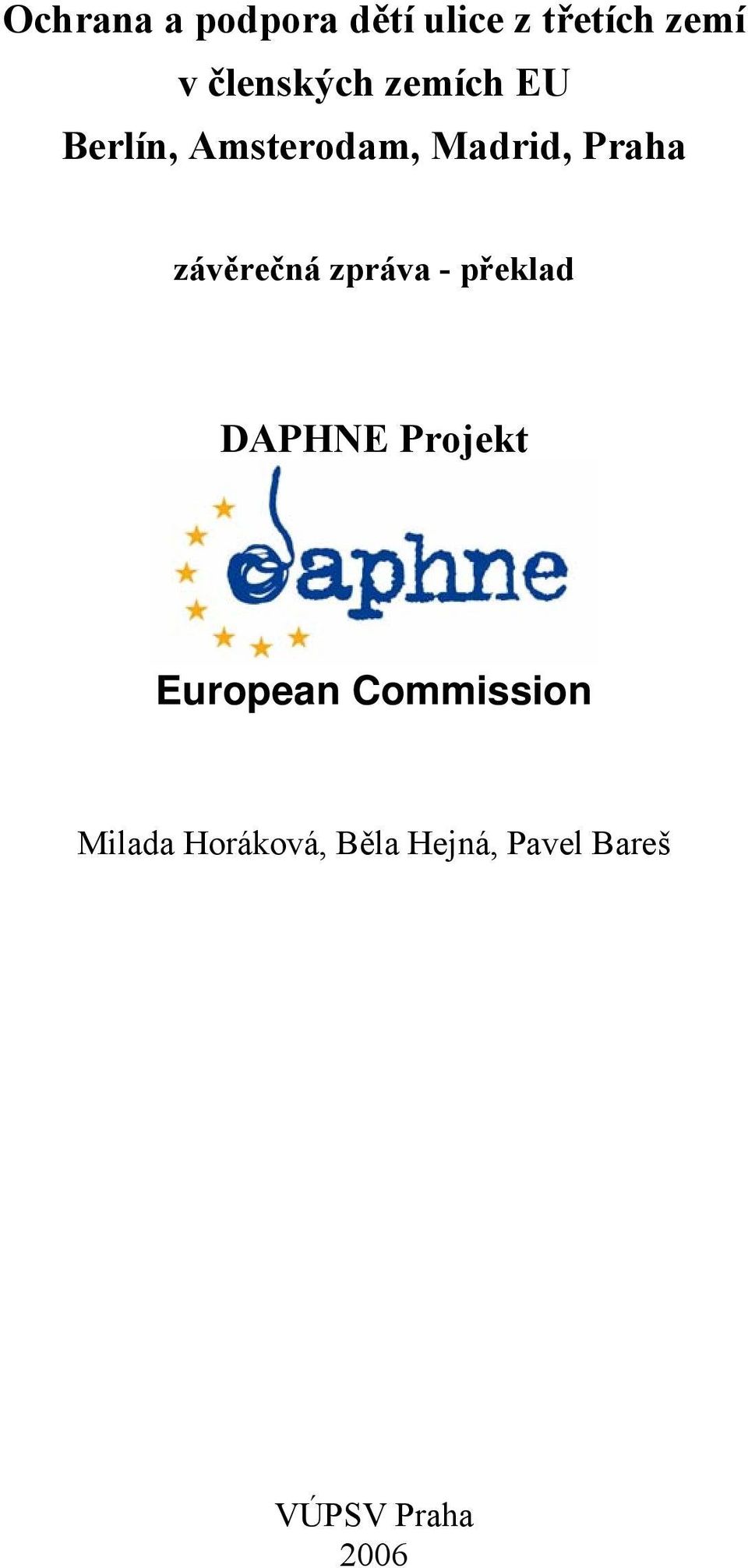 závěrečná zpráva - překlad DAPHNE Projekt European