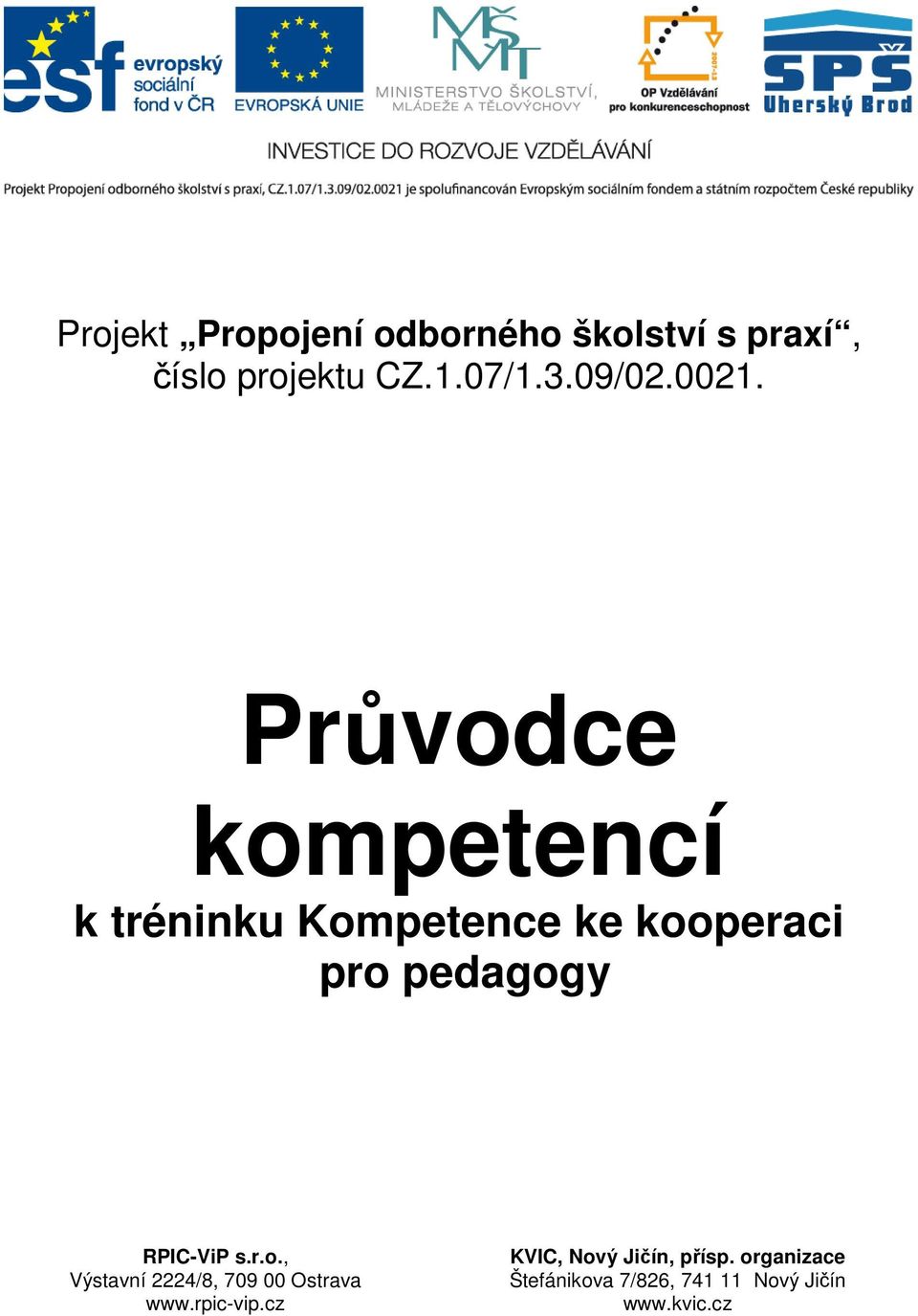 Průvodce kompetencí k tréninku Kompetence ke kooperaci pro pedagogy