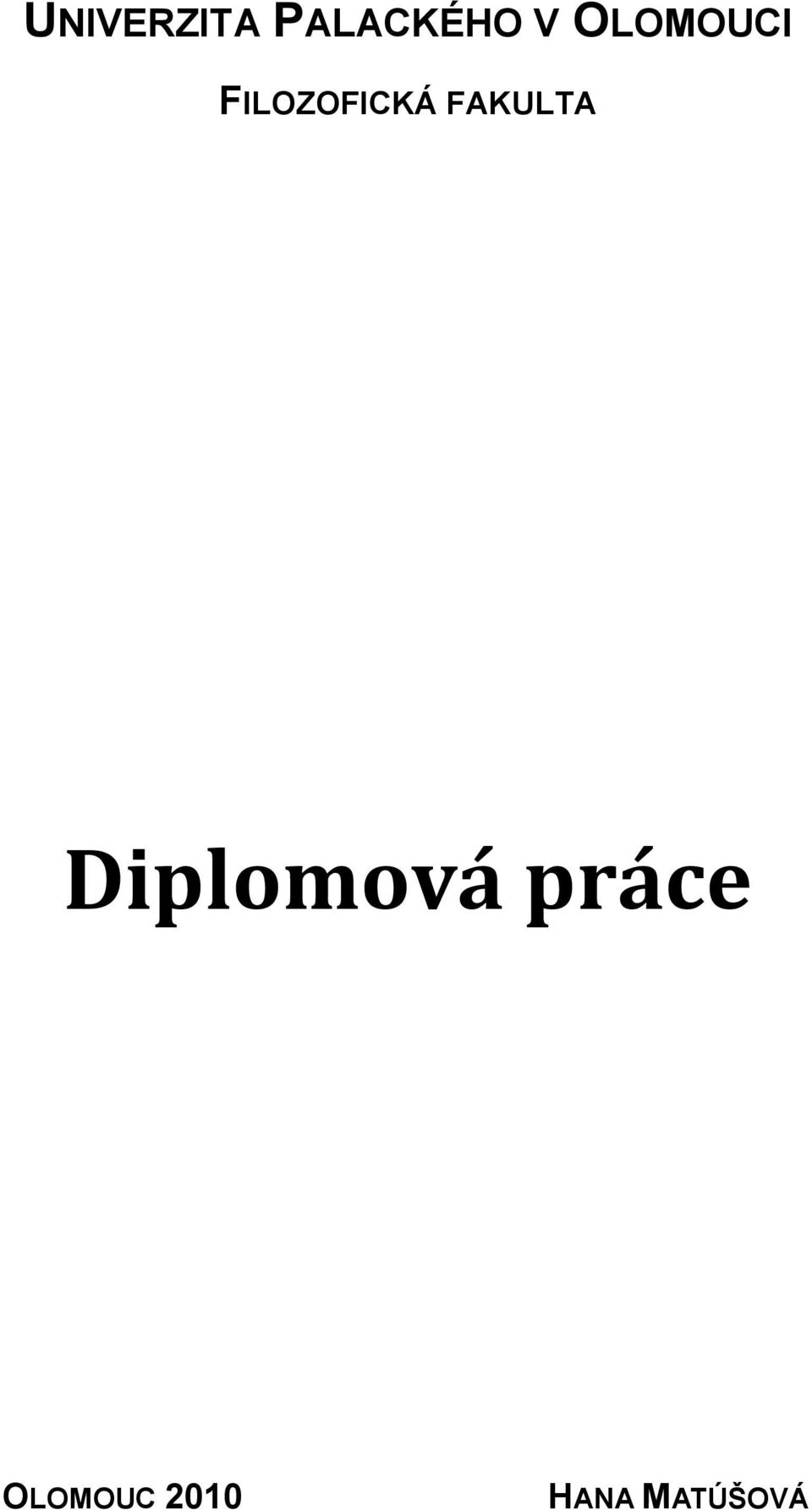 FAKULTA Diplomová práce