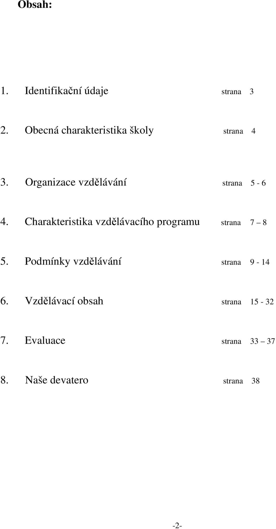 Organizace vzdělávání strana 5-6 4.