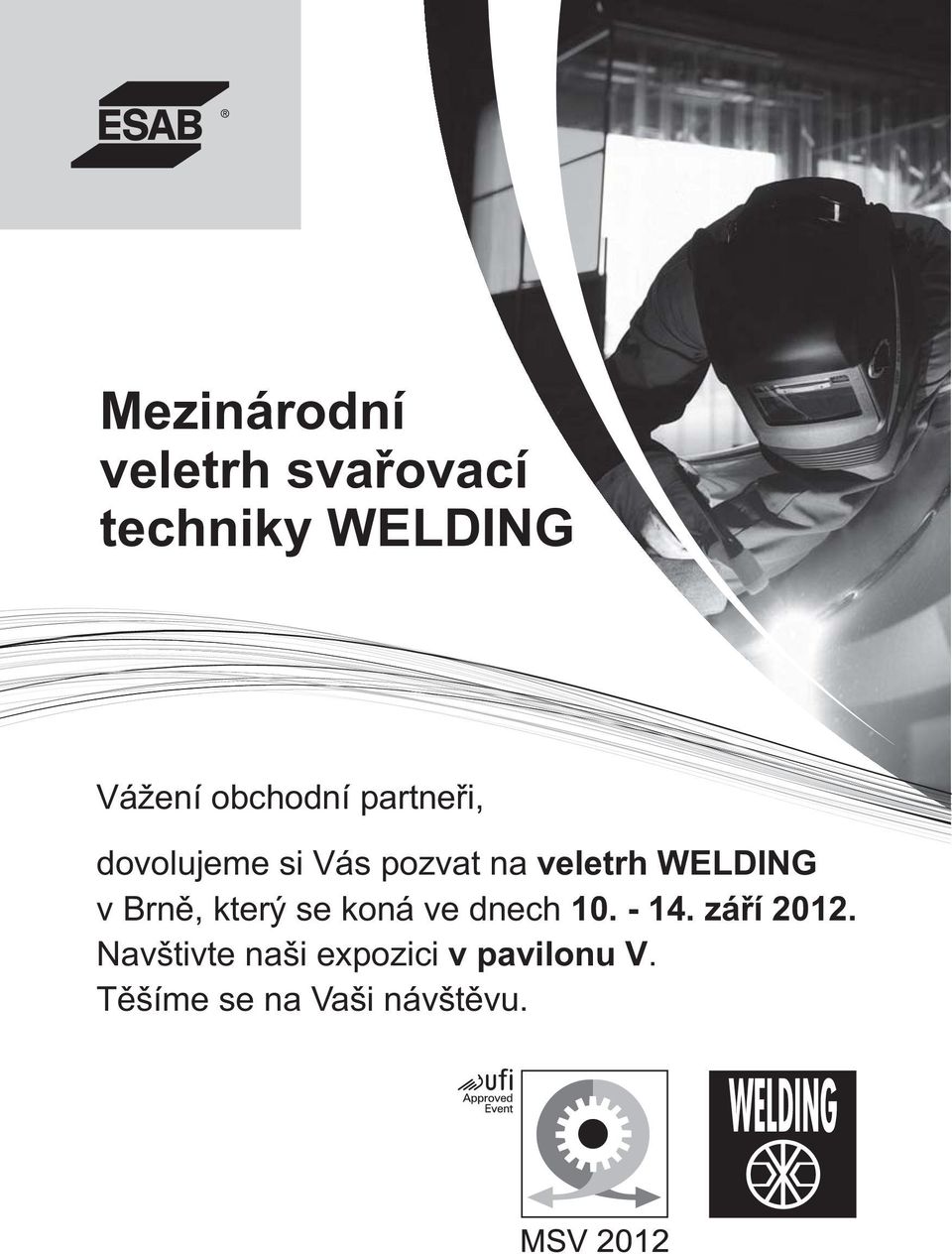 WELDING v Brně, který se koná ve dnech 10. - 14. září 2012.