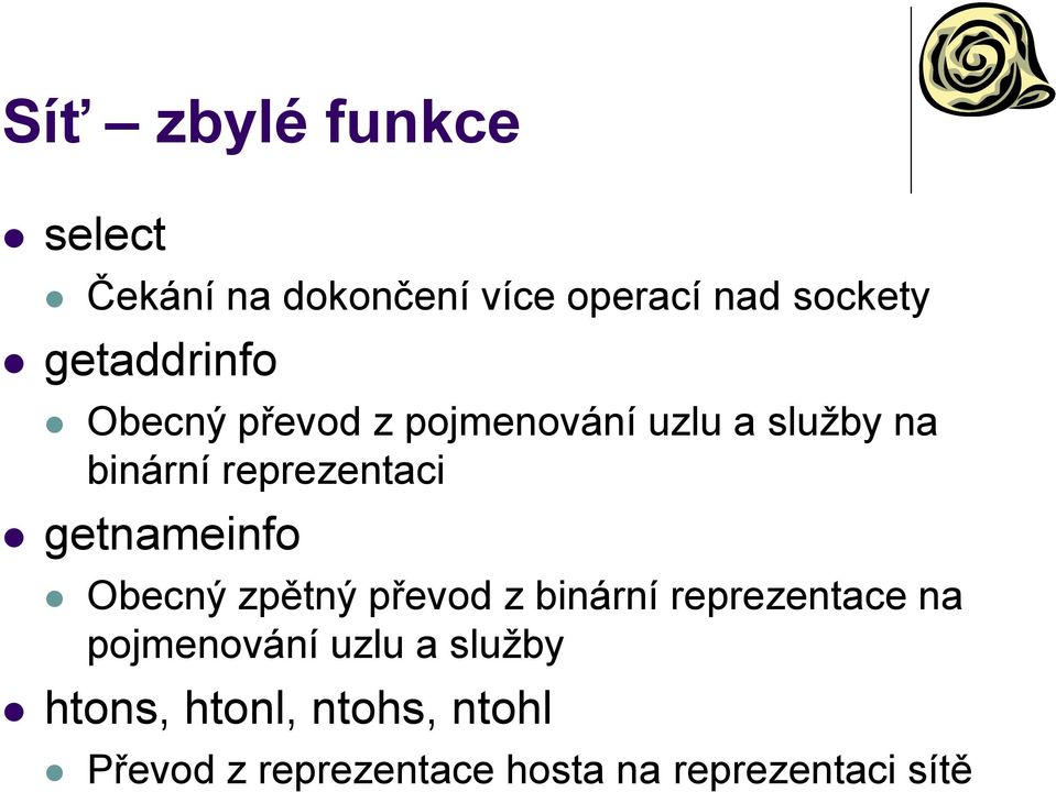 reprezentaci getnameinfo Obecný zpětný převod z binární reprezentace na