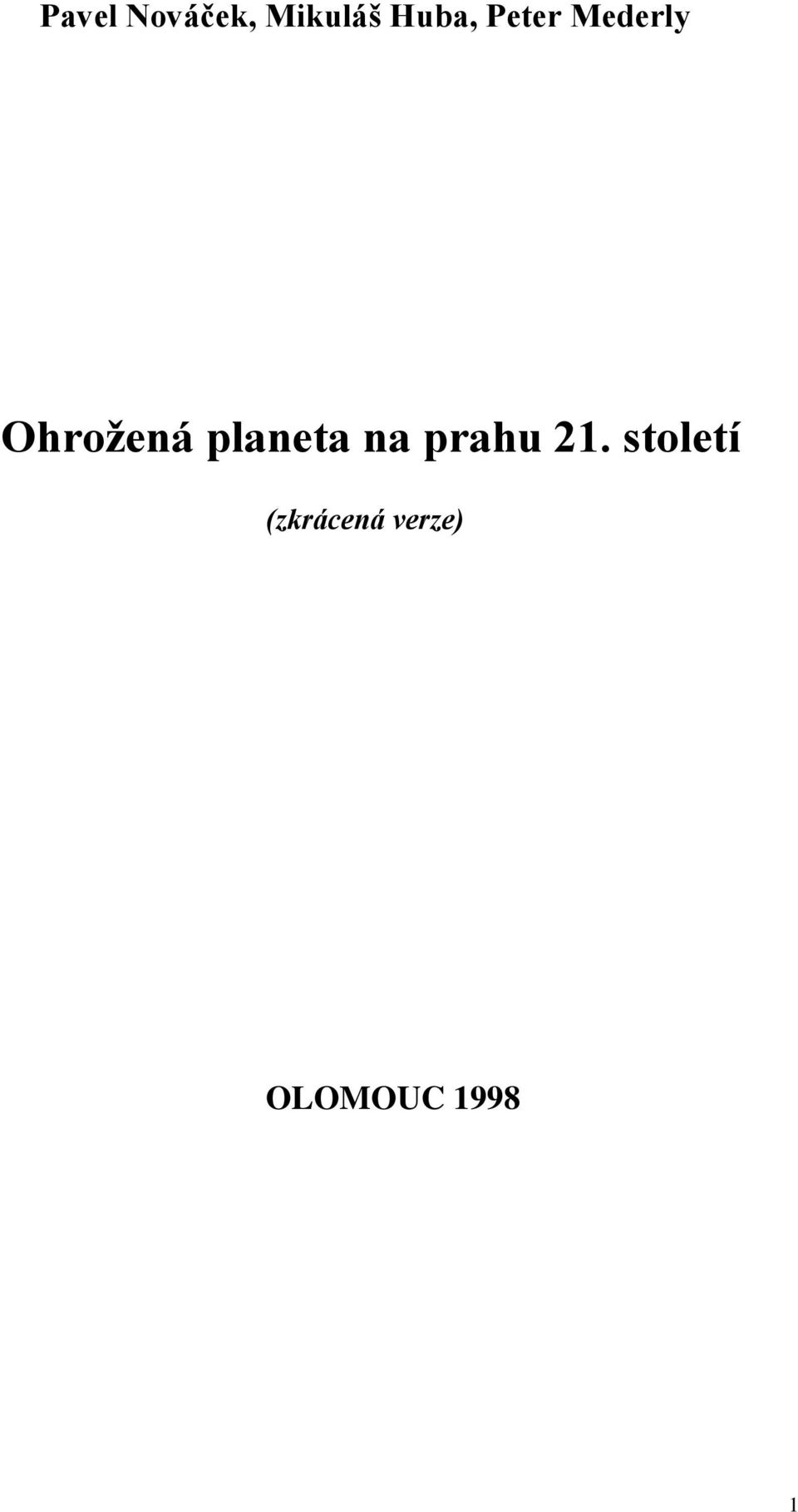 Ohrožená planeta na prahu