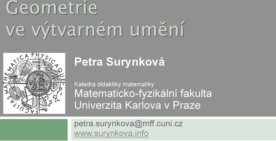 Matematicko-fyzikální fakulta Univerzita