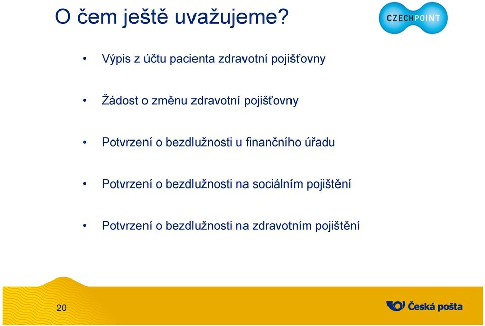 zdravotní pojišťovny Potvrzení o bezdlužnosti u finančního