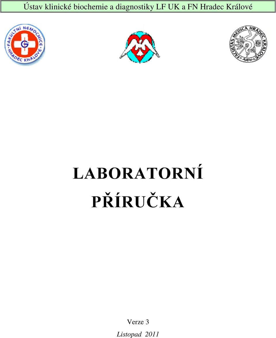 Hradec Králové LABORATORNÍ