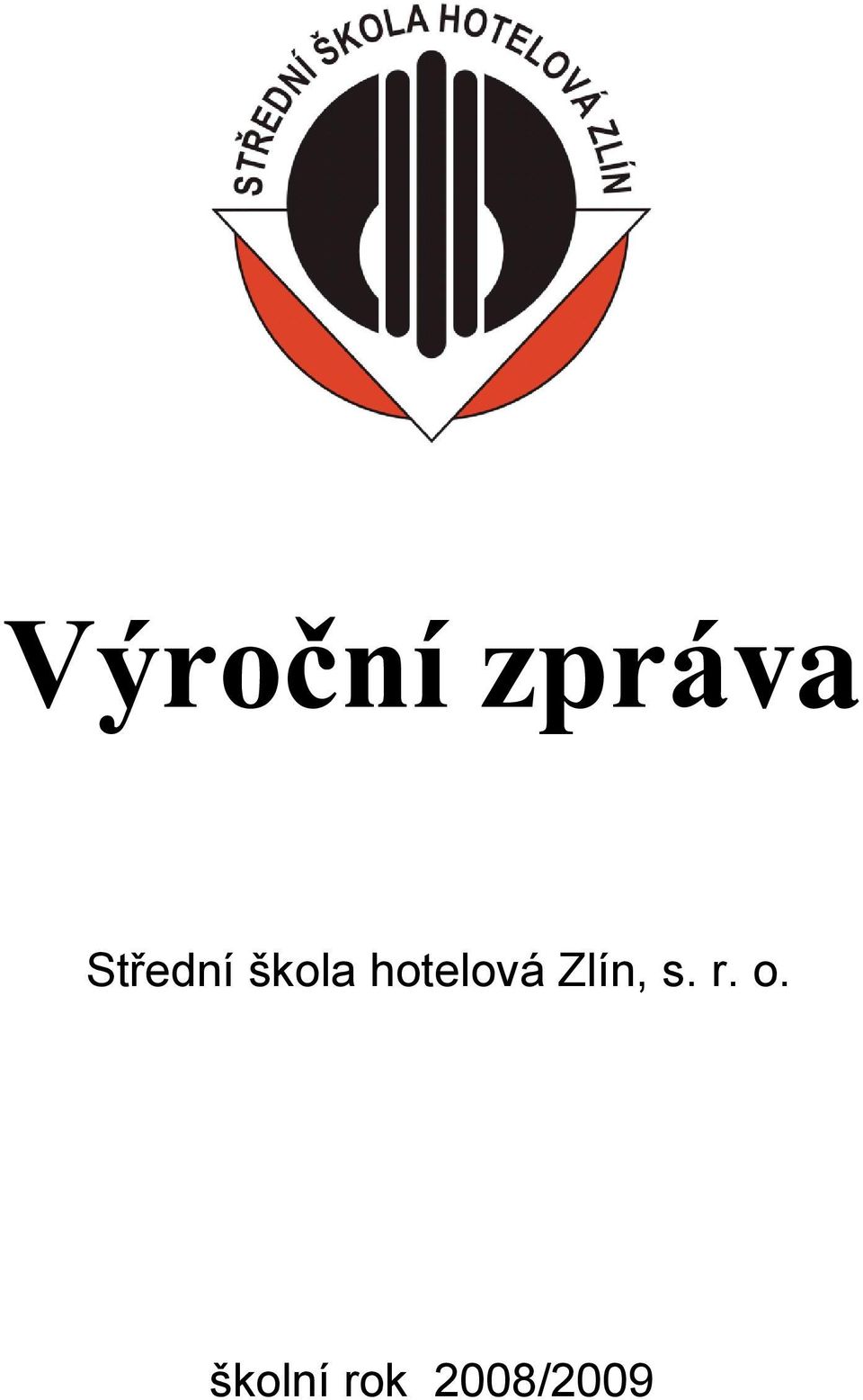 hotelová Zlín, s.