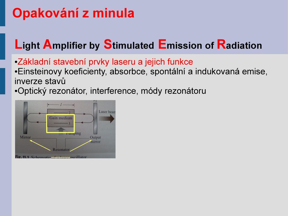 Einsteinovy koeficienty, absorbce, spontální a indukovaná