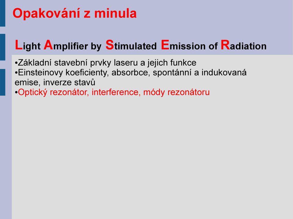 Einsteinovy koeficienty, absorbce, spontánní a indukovaná