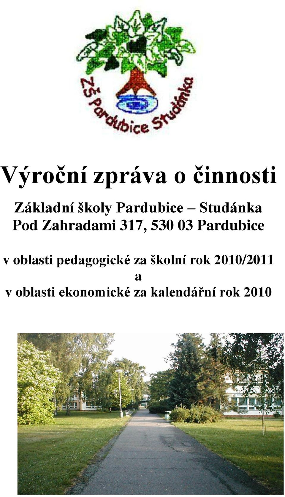 Pardubice v oblasti pedagogické za školní rok