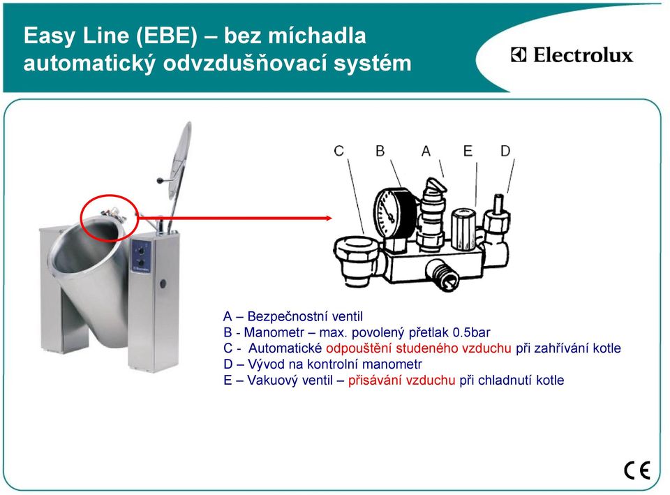 5bar C - Automatické odpouštění studeného vzduchu při zahřívání