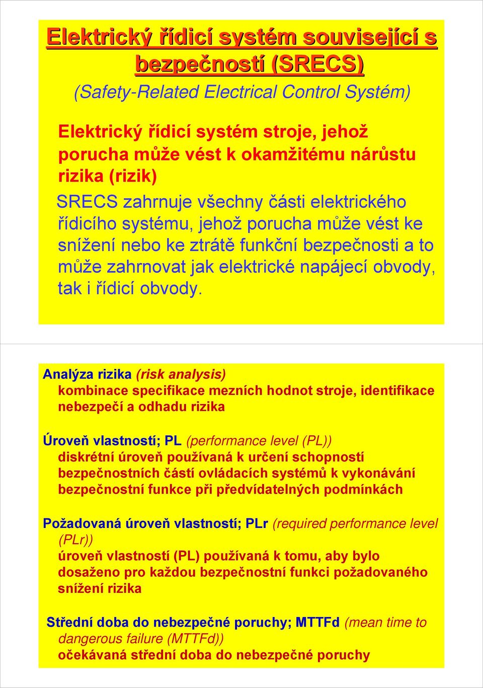 řídicí obvody.