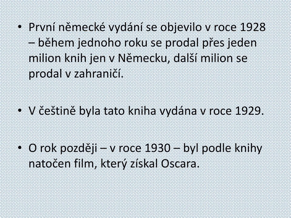 v zahraničí. V češtině byla tato kniha vydána v roce 1929.