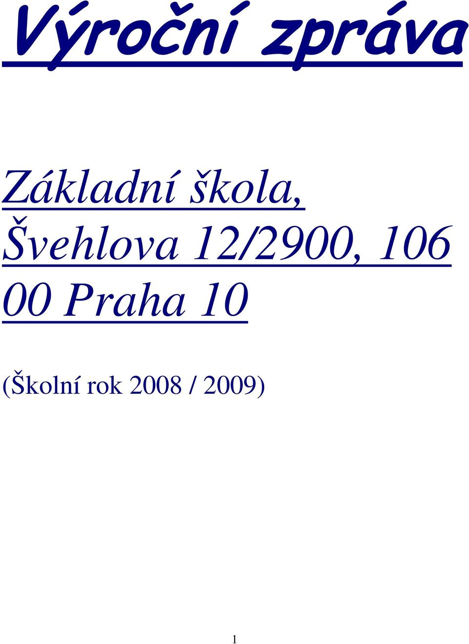 Švehlova 12/2900, 106