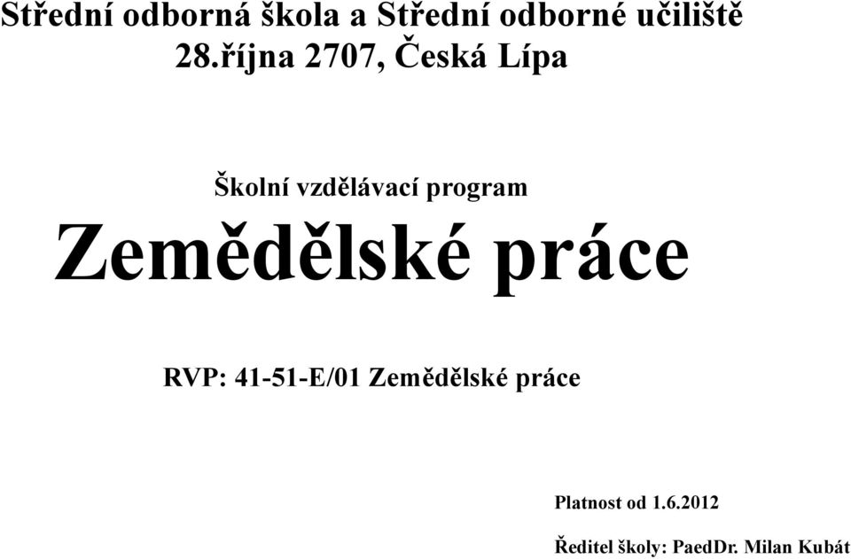 RVP: 41-51-E/01 Zemědělské práce