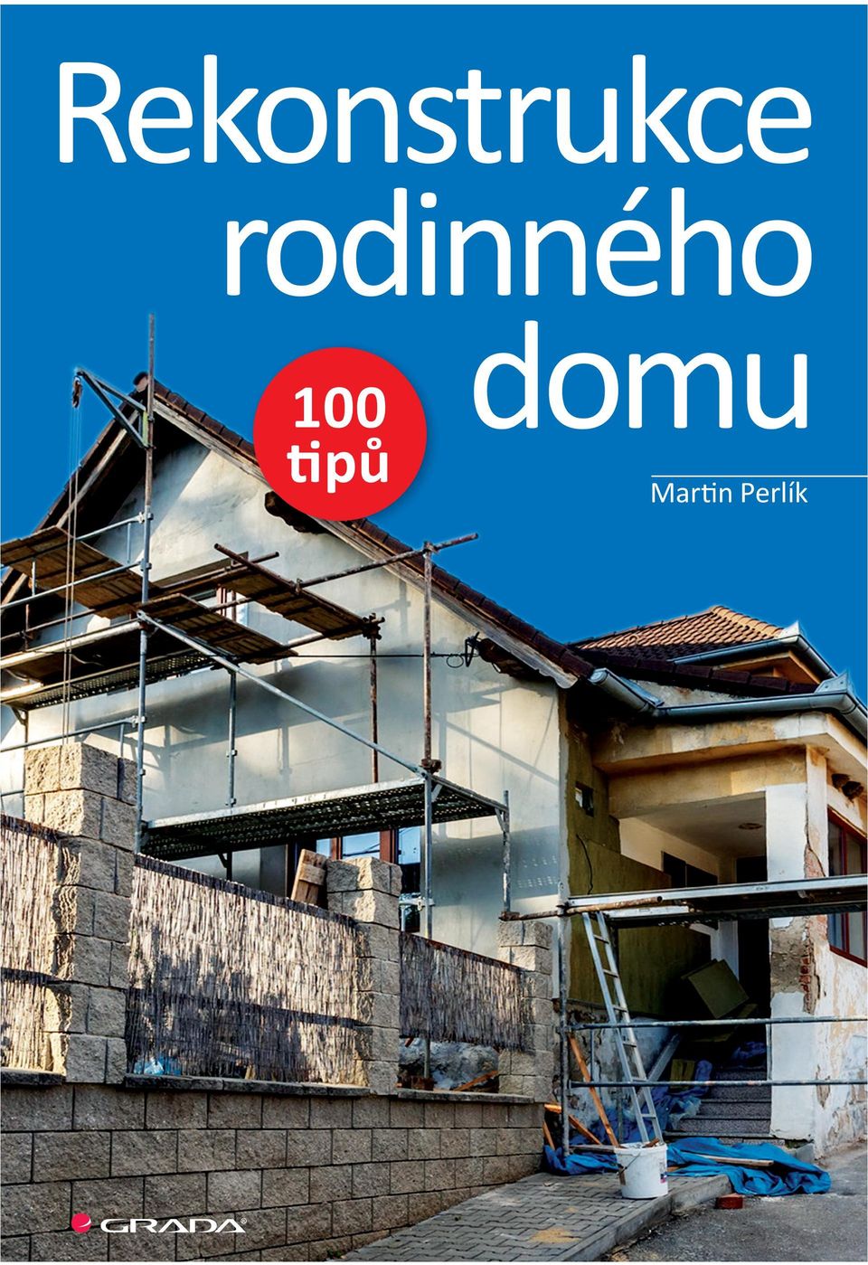 ENERGIÍ NOVÉ KONSTRUKCE VNITŘNÍ ROZVODY A VNITŘNÍ KLIMA Grada Publishing, a.s., U Průhonu 22, 170 00 Praha 7 tel.: +420 234 264 401, fax: +420 234 264 400 e-mail: obchod@grada.