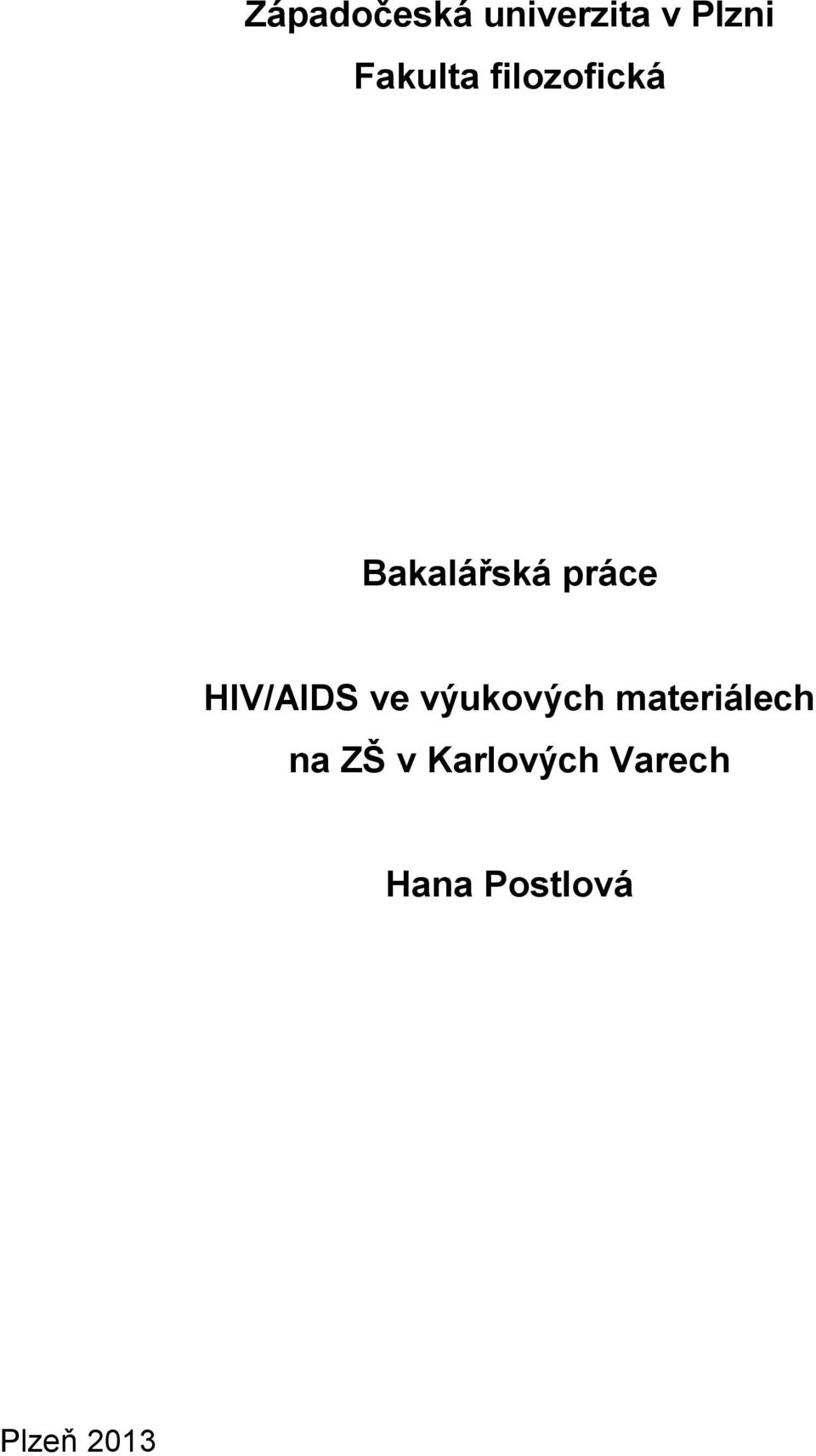 HIV/AIDS ve výukových materiálech na