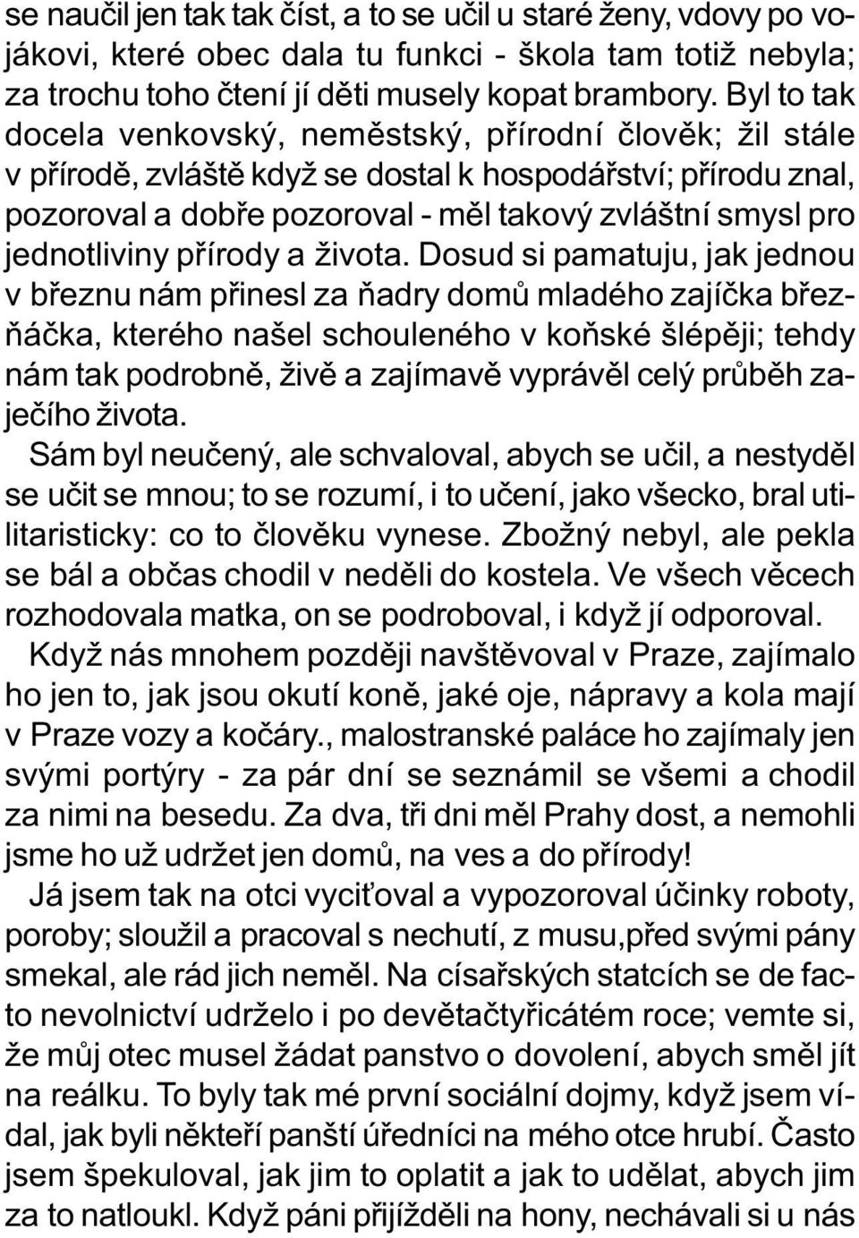 jednotliviny pøírody a života.