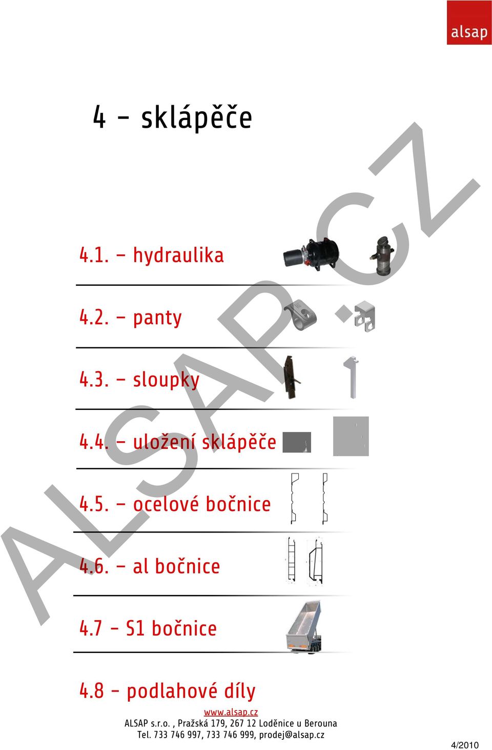 5. ocelové bočnice 4.6. al bočnice 4.