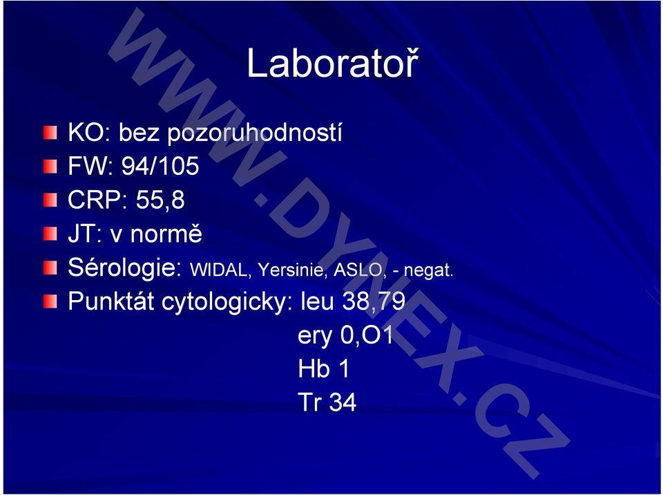 Yersinie, ASLO, Punktát cytologicky: leu