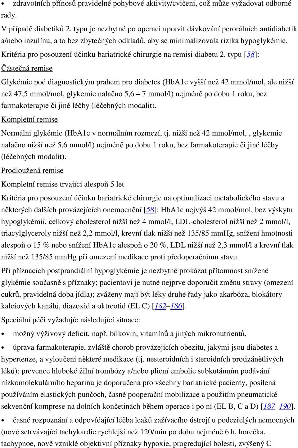 Kritéria pro posouzení účinku bariatrické chirurgie na remisi diabetu 2.