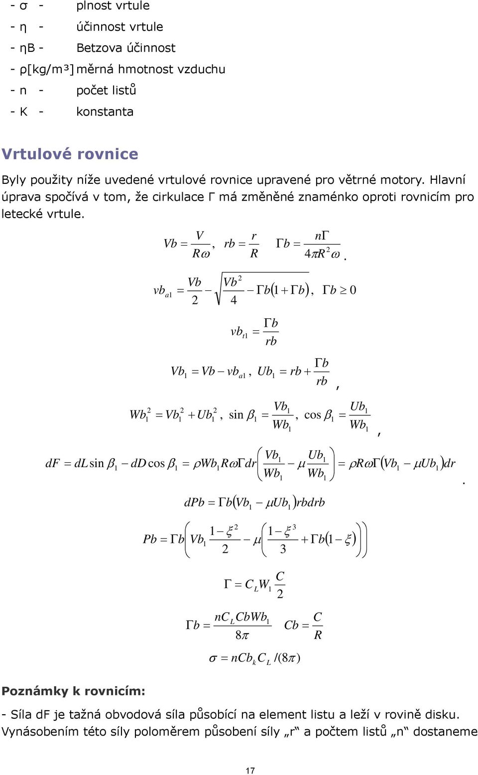 vb a Vb Vb = Γb b 4 ( + Γb), Γ 0 Vb Vb vb Γb vb t = rb Ub = a, Γb = rb + rb, Vb Ub Wb = Vb + Ub = β = Wb, sin β, cos Wb, Vb Ub df = dlsin β dd cos β = ρwb RωΓdr μ = ρrωγ( Vb μub )dr Wb Wb dpb = Γb(