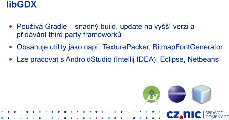 utility jako např: TexturePacker, BitmapFontGenerator