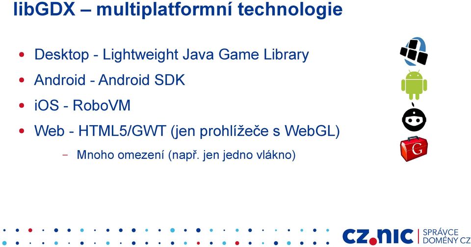 SDK ios - RoboVM Web - HTML5/GWT (jen