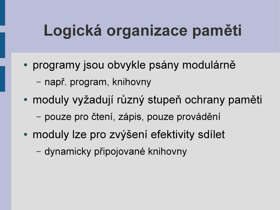 program, knihovny pouze pro čtení, zápis, pouze provádění