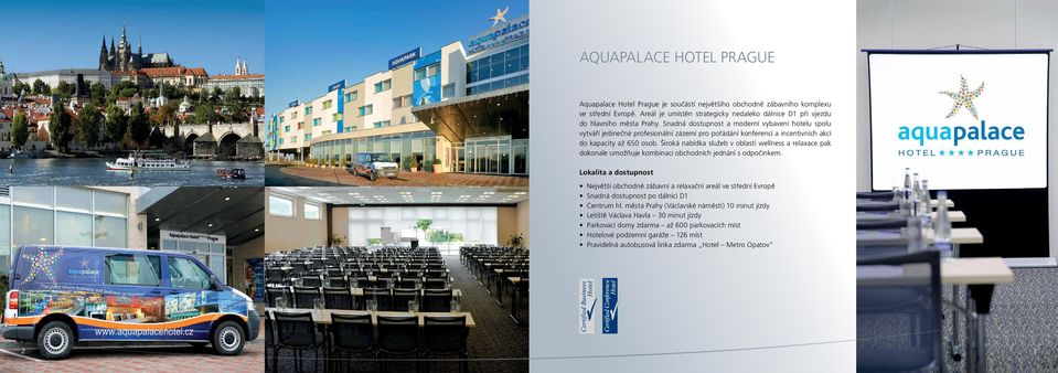 Snadná dostupnost a moderní vybavení hotelu spolu vytváří jedinečné profesionální zázemí pro pořádání konferencí a incentivních akcí do kapacity až 650 osob.