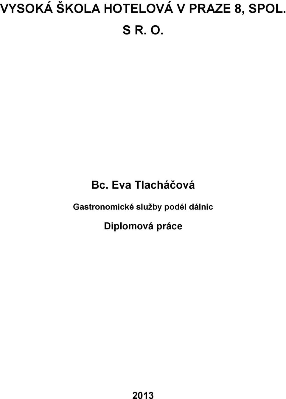 Eva Tlacháčová Gastronomické