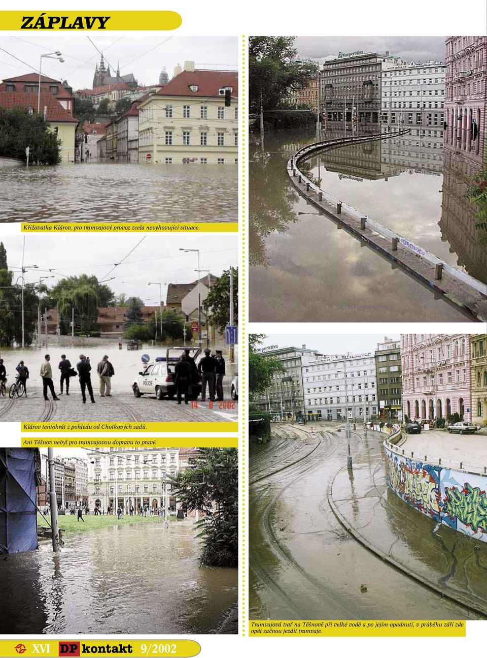 Ani Těšnov nebyl pro tramvajovou dopravu to pravé.