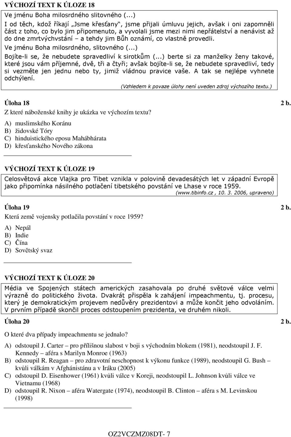 zmrtvýchvstání a tehdy jim Bůh oznámí, co vlastně provedli. Ve jménu Boha milosrdného, slitovného (...) Bojíte-li se, že nebudete spravedliví k sirotkům (.