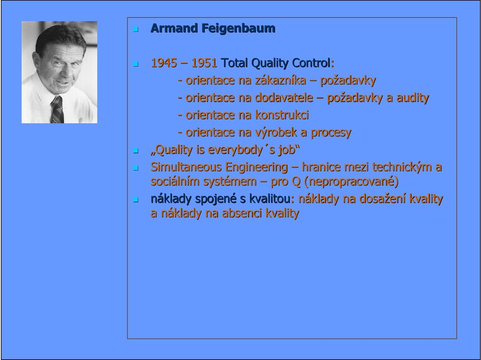 everybody s job Simultaneous Engineering hranice mezi technickým a sociáln lním m systémem pro Q