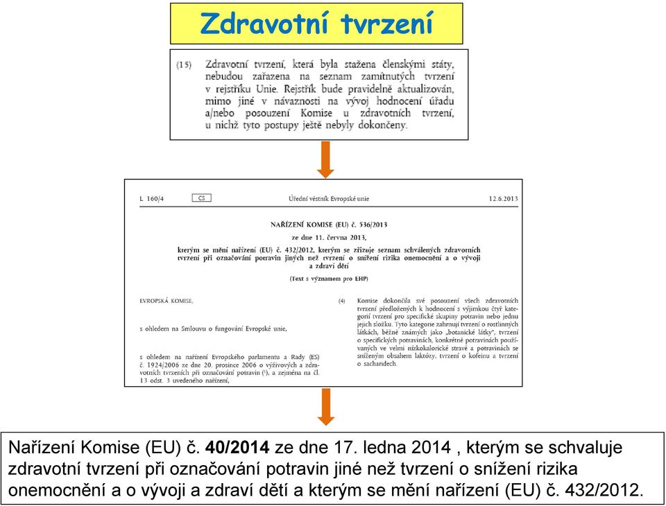 označování potravin jiné než tvrzení o snížení rizika