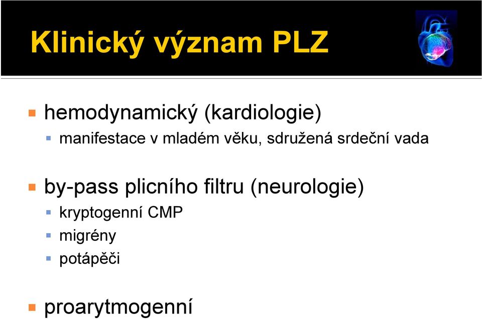 sdružená srdeční vada by-pass plicního filtru