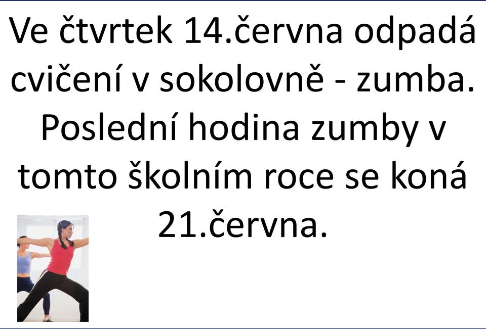 sokolovně - zumba.