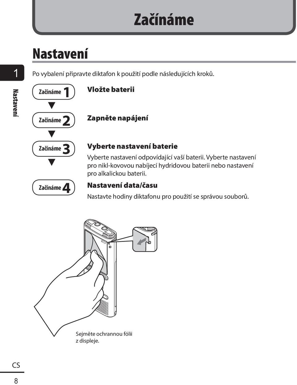 nastavení odpovídající vaší baterii.