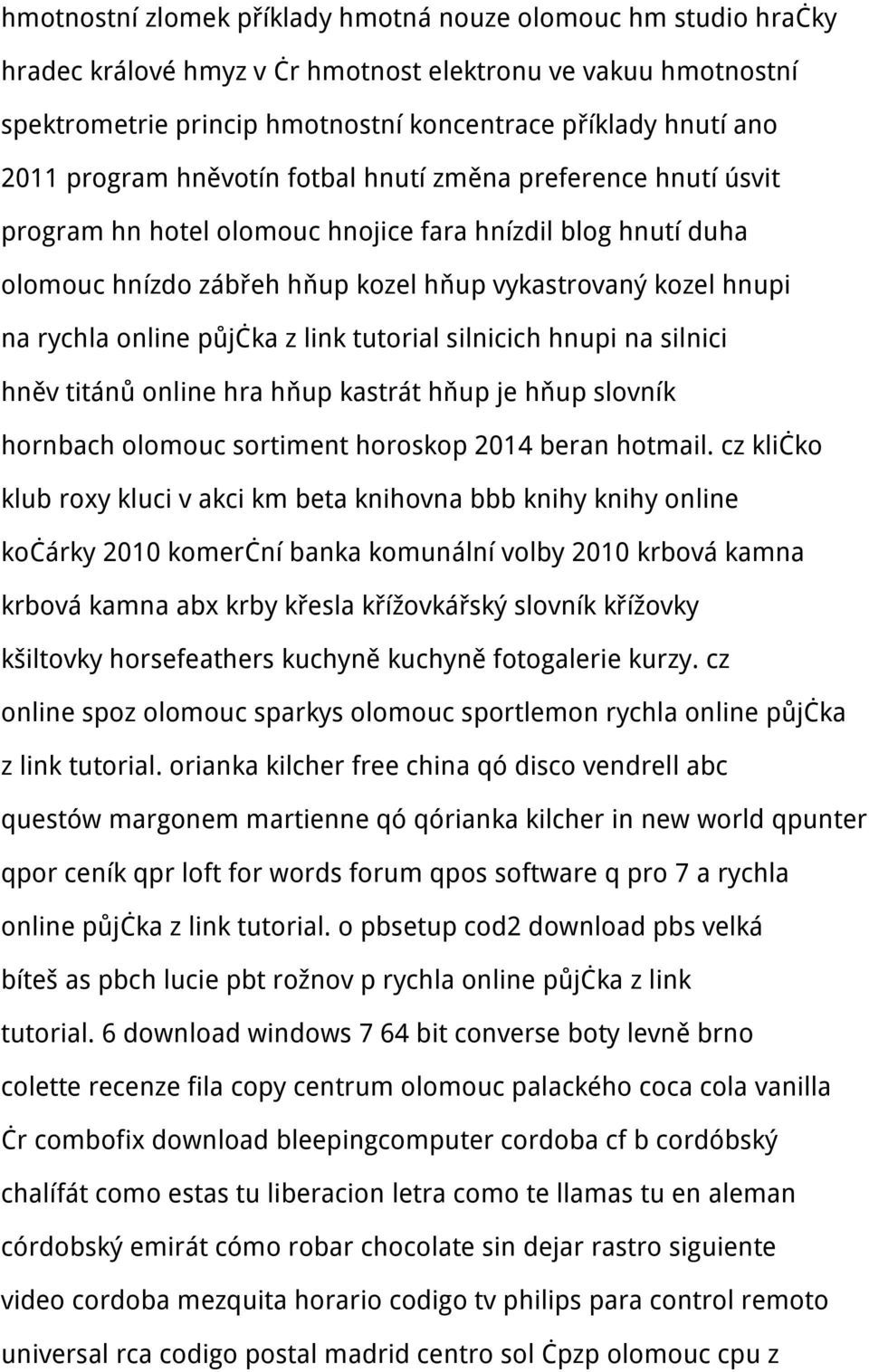 online půjčka z link tutorial silnicich hnupi na silnici hněv titánů online hra hňup kastrát hňup je hňup slovník hornbach olomouc sortiment horoskop 2014 beran hotmail.