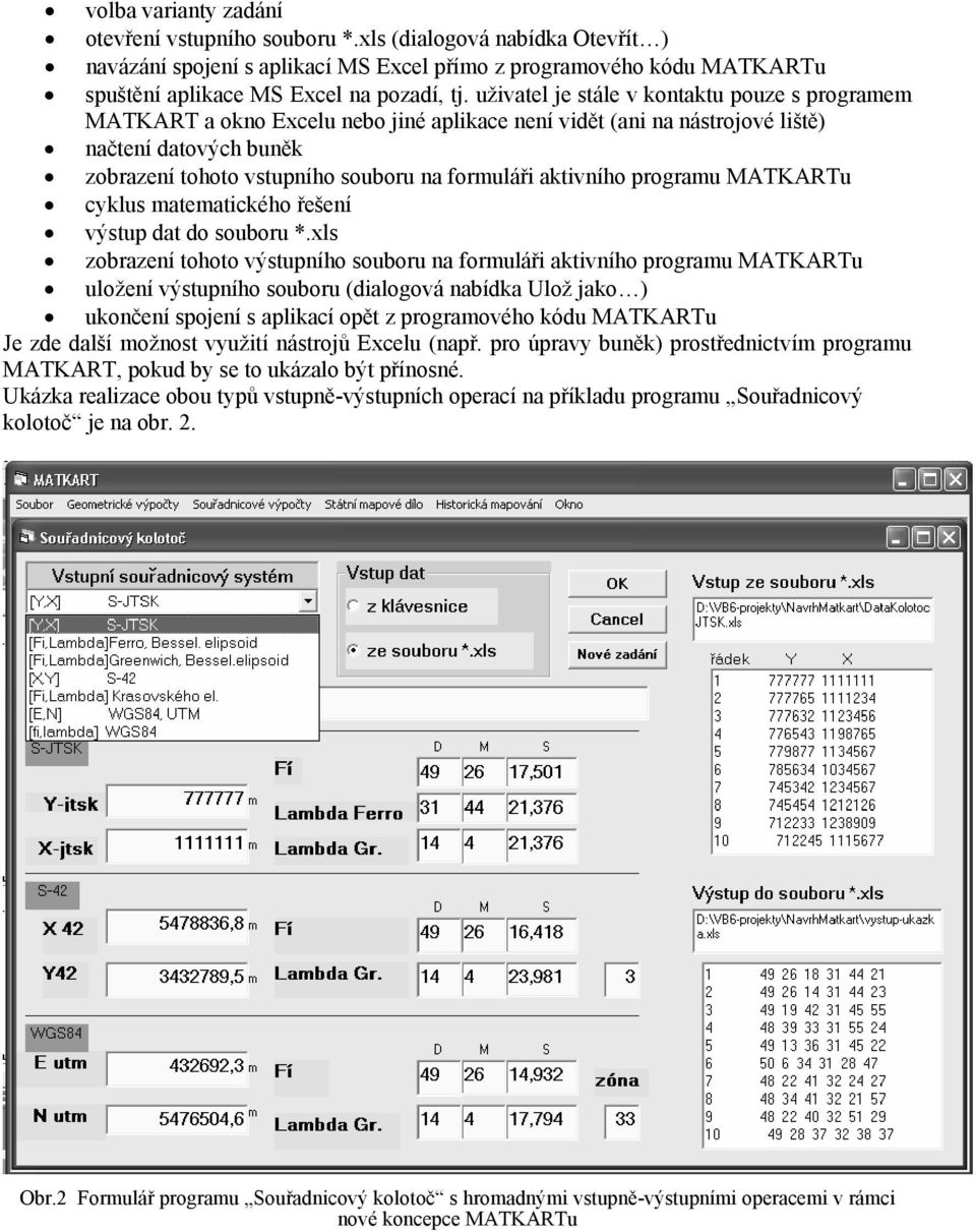 aktivního programu MATKARTu cyklus matematického řešení výstup dat do souboru *.